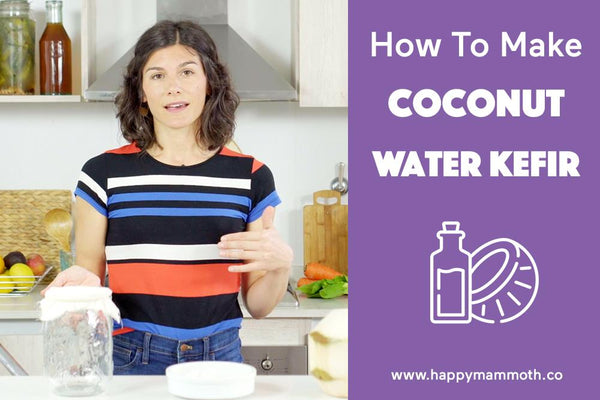 How To Make Coconut Water Kefir